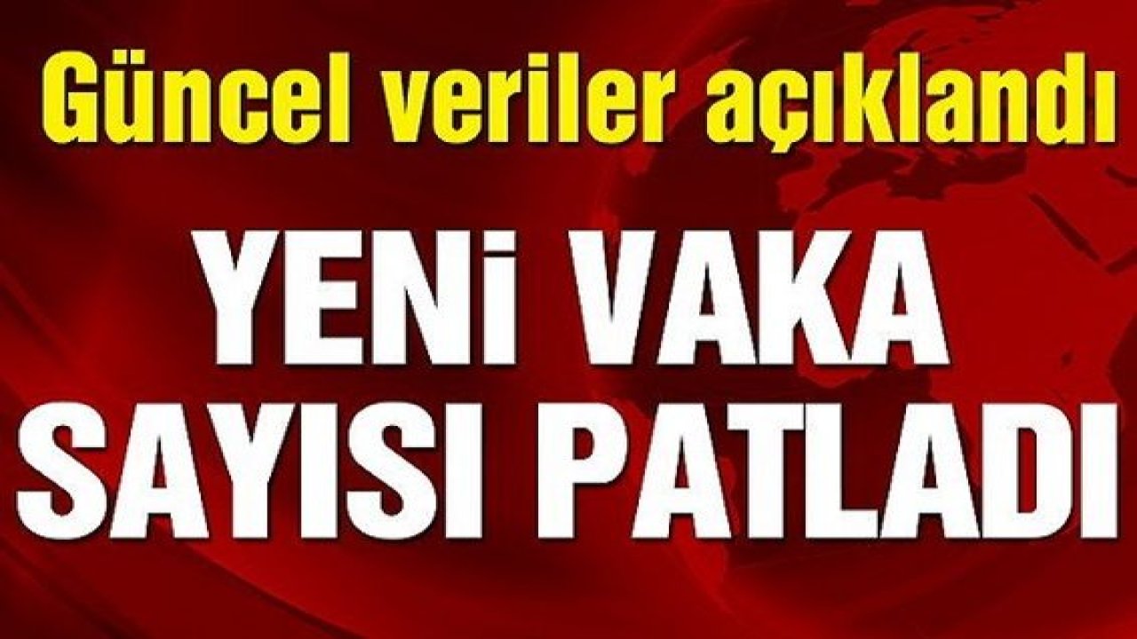 Son Dakika: Bakan Koca Güncel Vaka Sayısını Açıkladı!Gaziantep'te vakalarda yükseliş Korkusu!