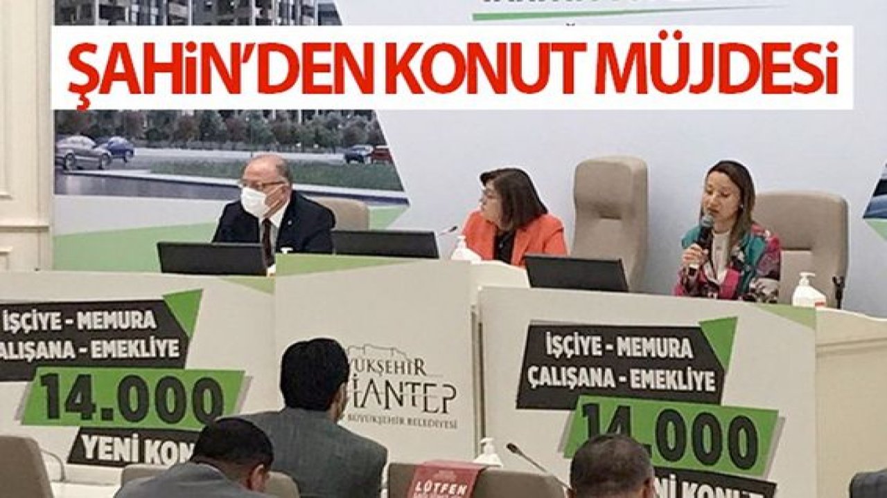 Başkan Şahin'den işçiye, memura, çalışana ve emekliye konut müjdesi
