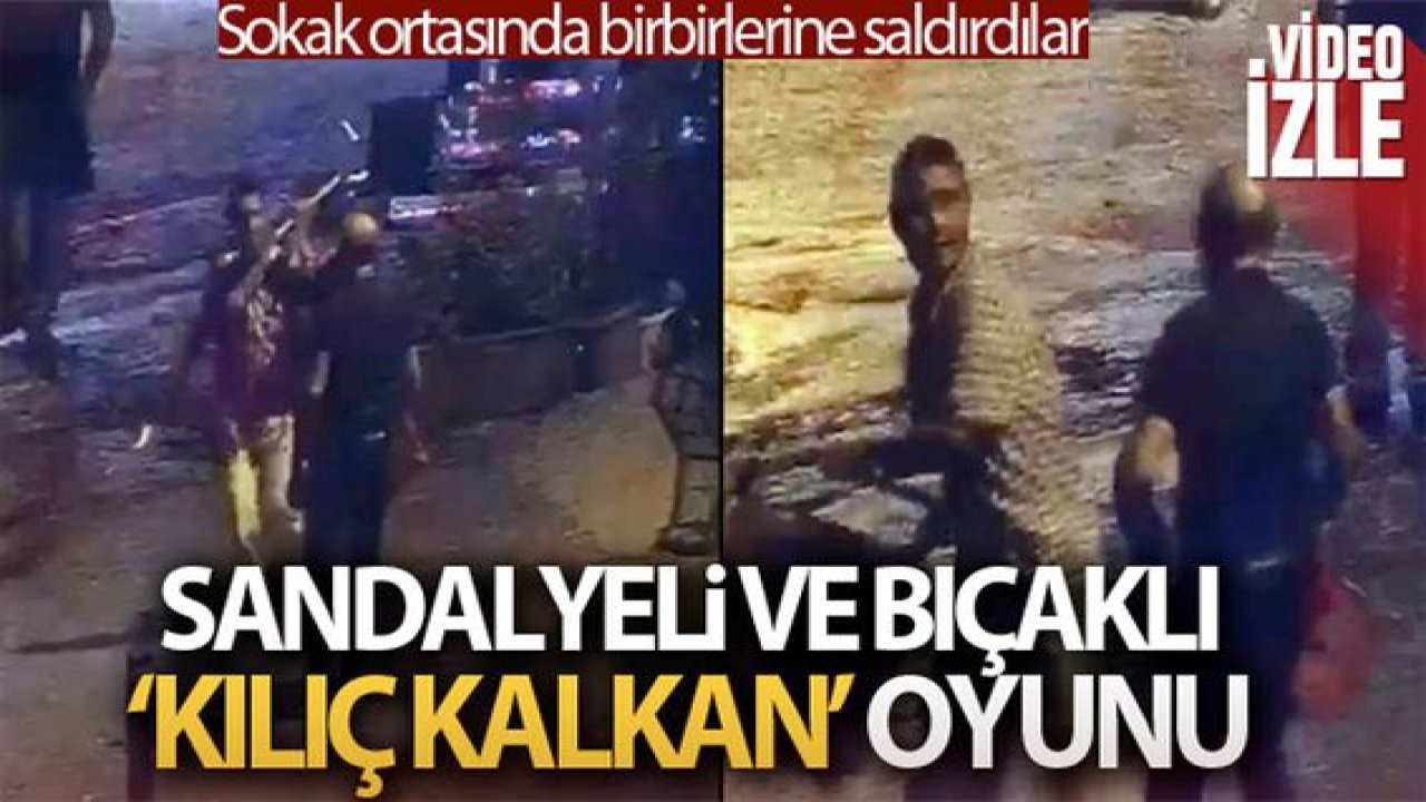 Son Dakika:Video Haber...Sokak Ortasında Birbirlerine Saldırdılar