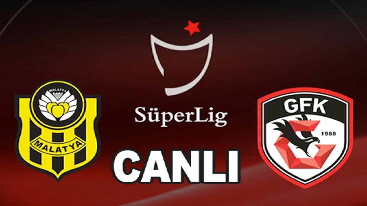 Maç Sonucu...Canlı Maç İzle...İkinci Yarı Başladı! Yeni Malatyaspor 2 - 0 Gaziantep FK ( İlk Yarı Sonucu Yeni Malatyaspor 1 - 0 Gaziantep FK) CANLI İZLE