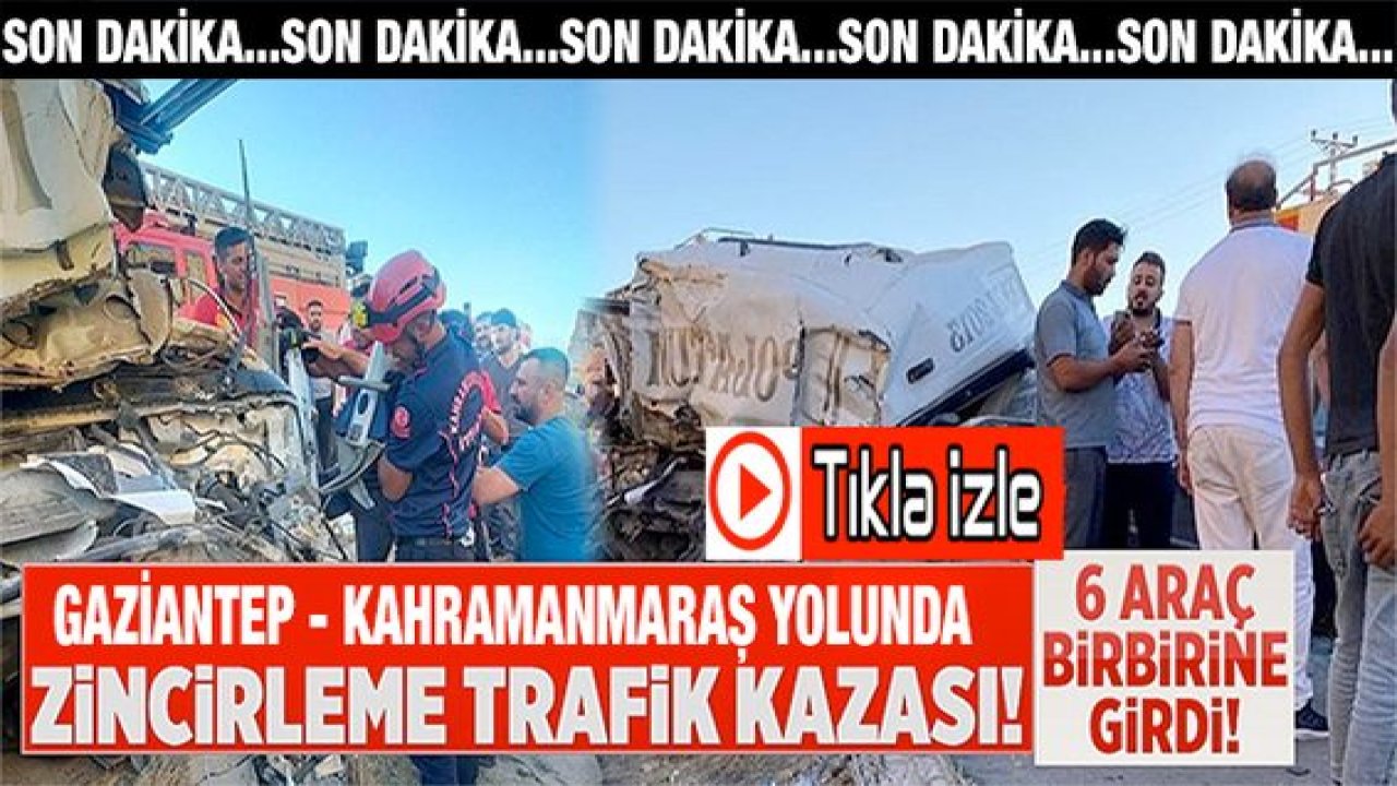 Son Dakika: Video Haber...Gaziantep-Kahramanmaraş Yolunda Zincirleme Kaza! Yolcu otobüsüde dahhil 6 araç birbirine girdi... Yaralılar var!
