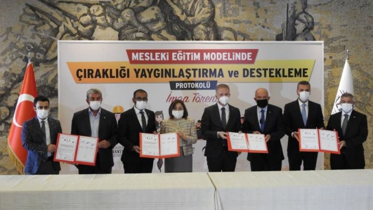 Gaziantep’te çıraklığı yaygınlaştırmak için protokol imzalandı