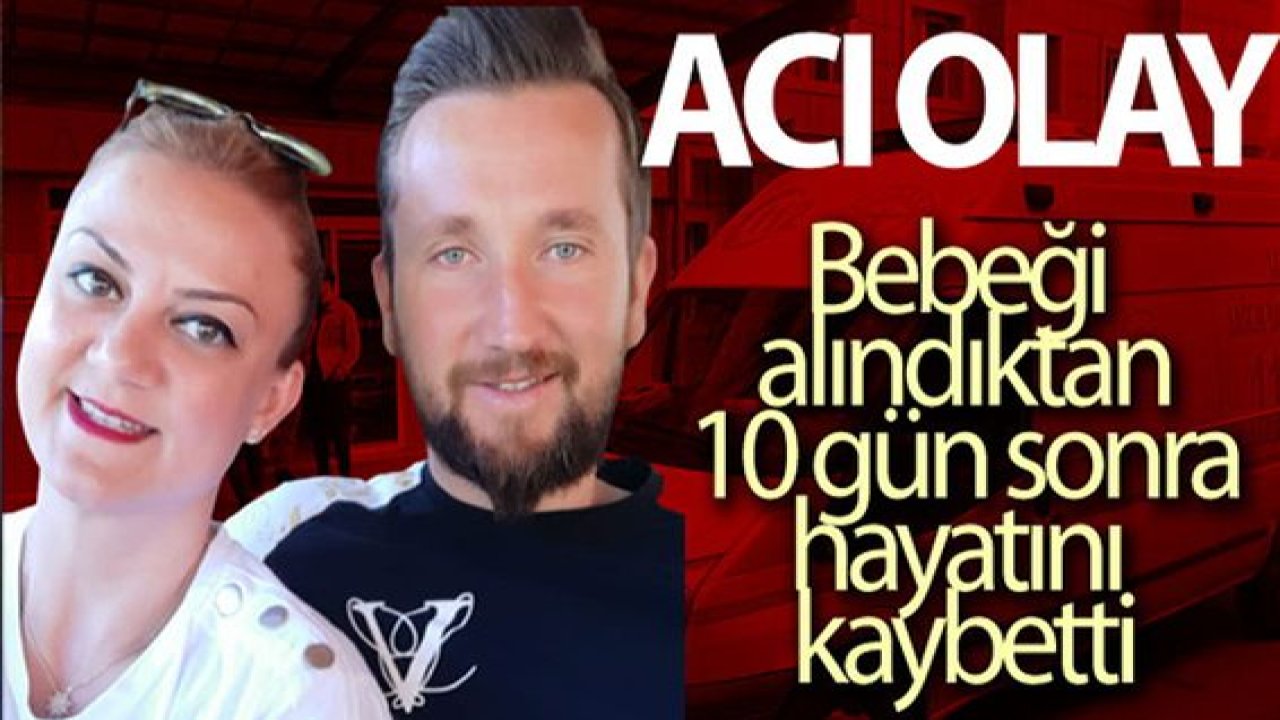 Son Dakika:Video Haber…Acı Olay...Korona hastası öğretmen,bebeği alındıktan 10 gün sonra hayatını kaybetti