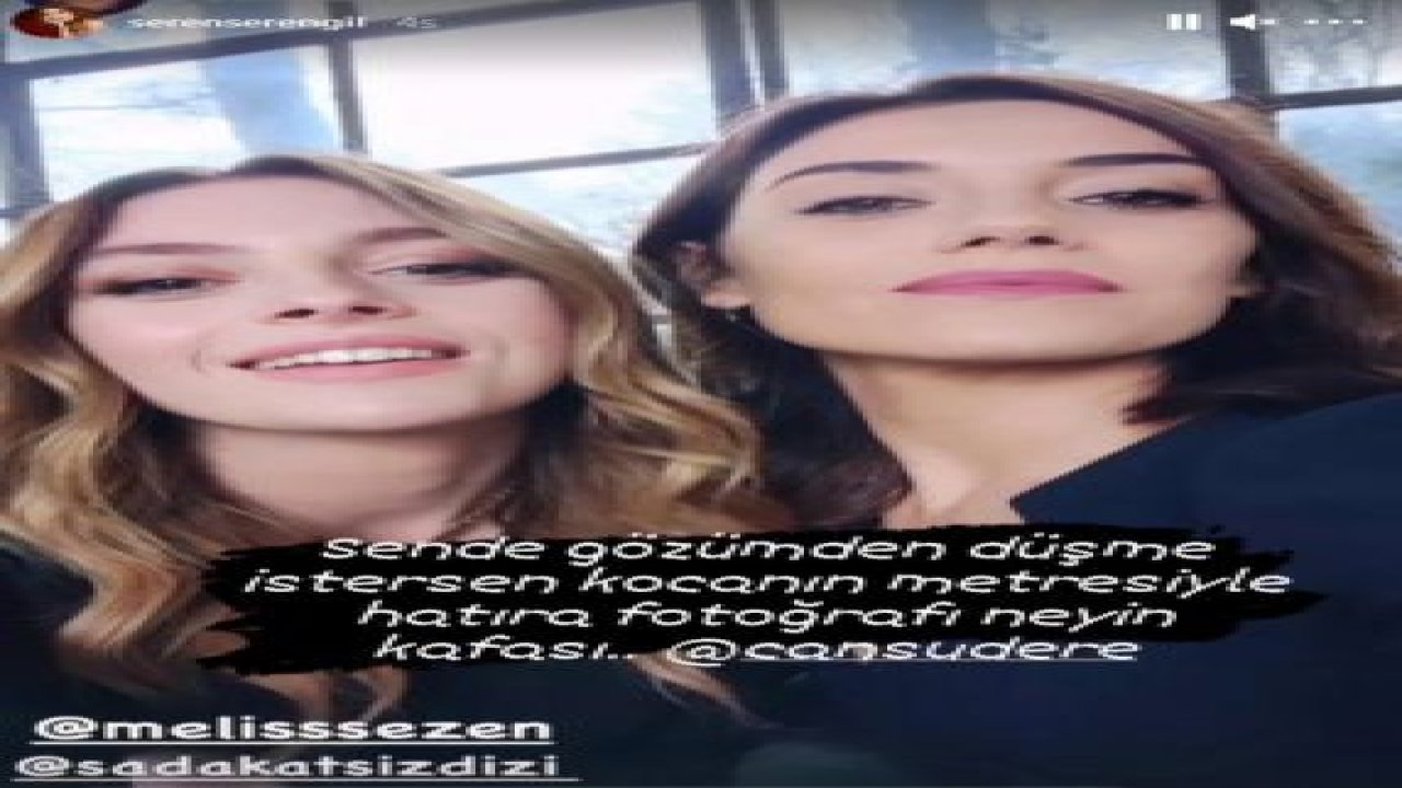 Sadakatsiz'in Asya'sı Cansu Dere ile Derin'i Melis Sezen'den set fotoğrafı! Seren Serengil'den olay yorum