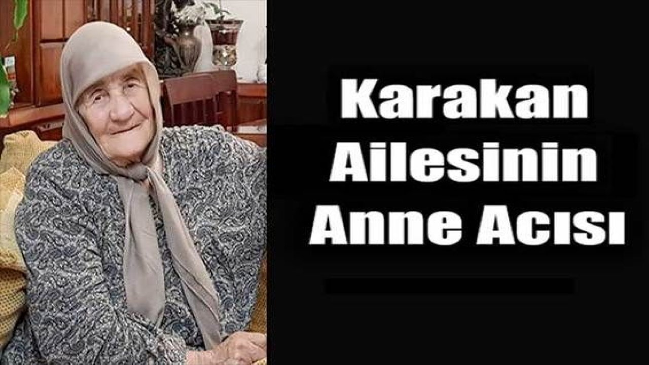 Karakan Ailesinin Anne Acısı