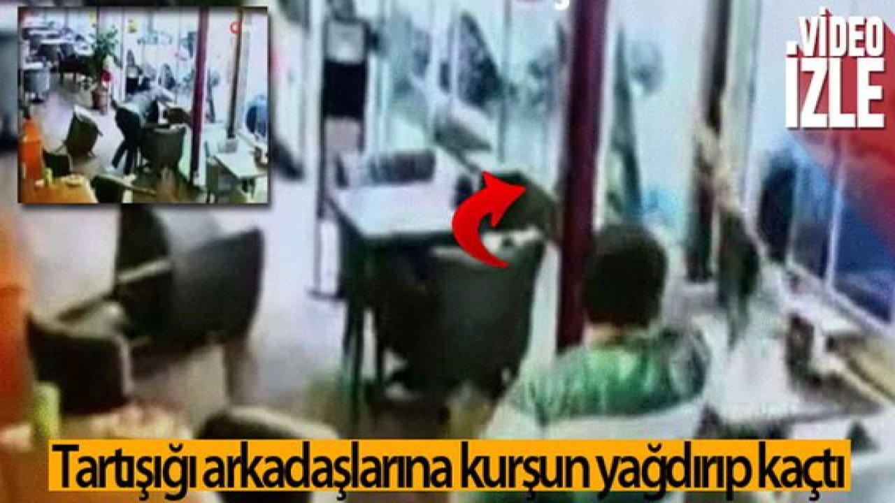 Son Dakika:Video Haber…Feci Olay...Tartıştığı arkadaşlarına kurşun yağdırıp kaçtı...