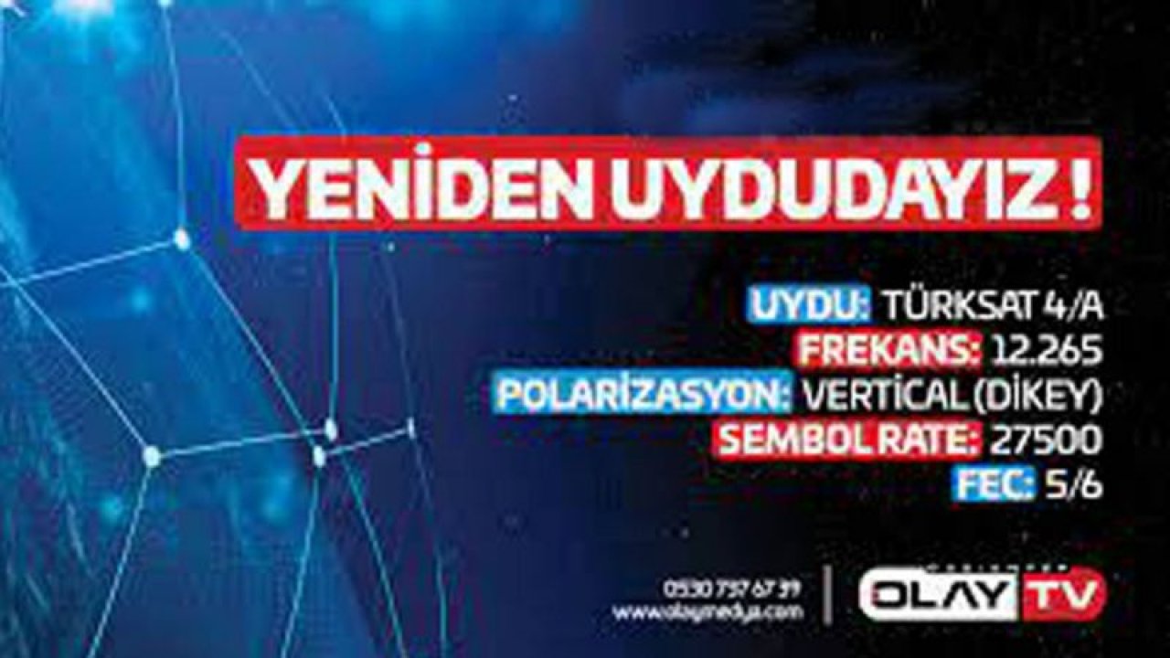 Olay TV’den Dünya, Türkiye ve Gaziantep’e merhaba