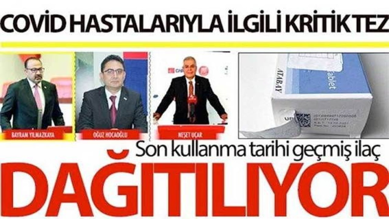 Tarihi geçmiş ilaçların dağıtımına Gaziantepli siyasilerden tepki