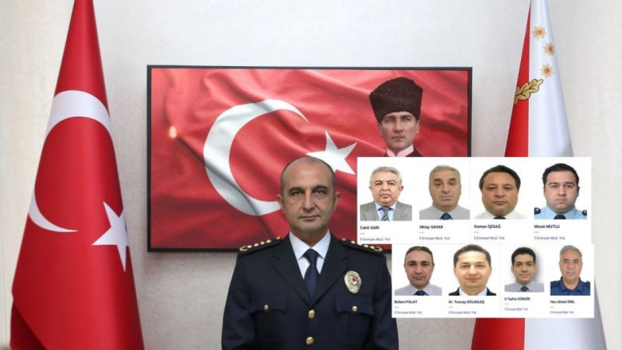 Gaziantep Emniyetinde “Başbuğ Değişiklikleri” Kimler geldi? Kimler gitti?