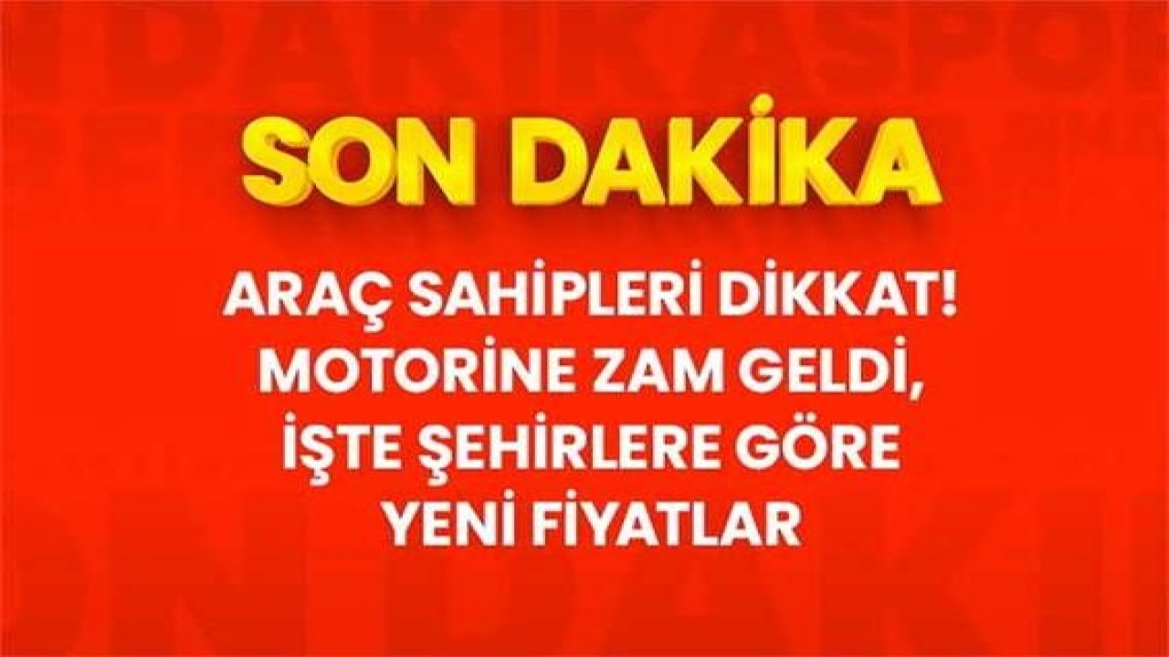 Son Dakika: Araç sahipleri dikkat! Motorine zam geldi, işte şehirlere göre yeni fiyatlar