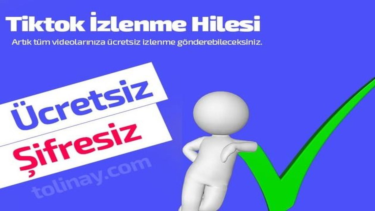 Tiktok İzlenme Hilesi