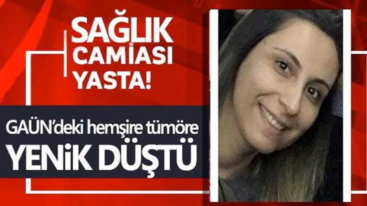 Gaziantep sağlık camiasını üzen ölüm haberi