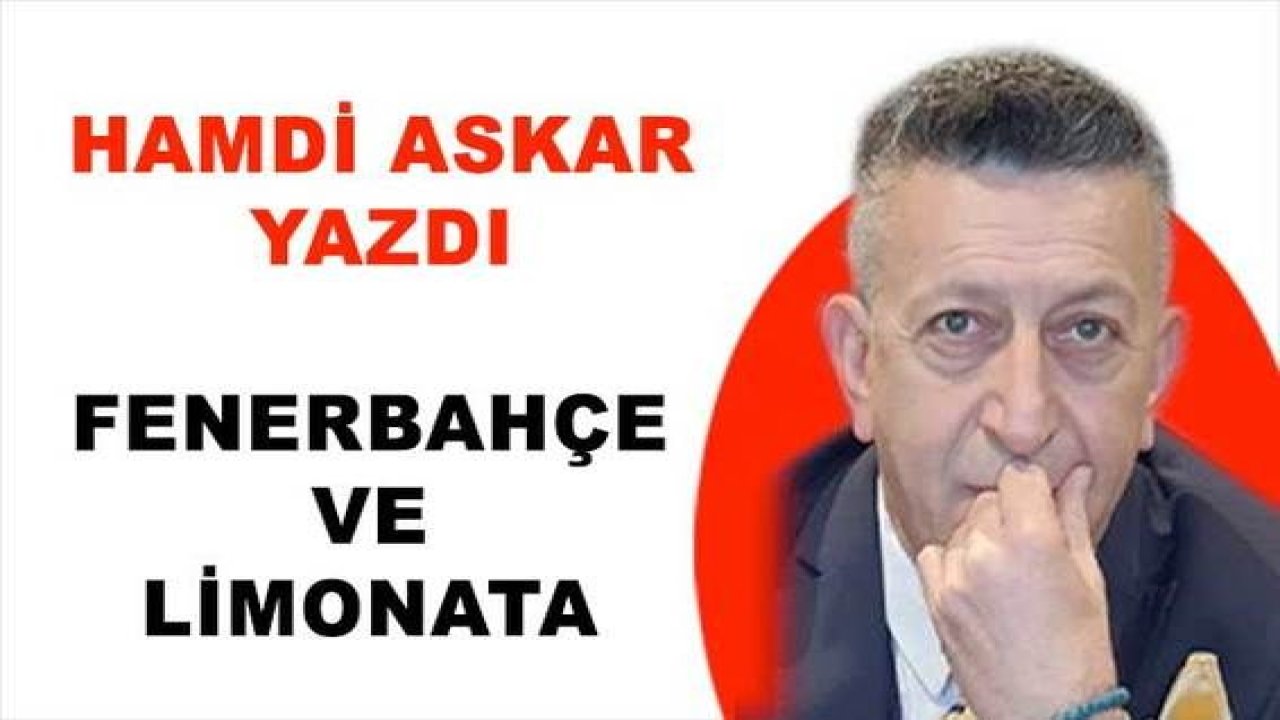 FENERBAHÇE VE LİMONATA
