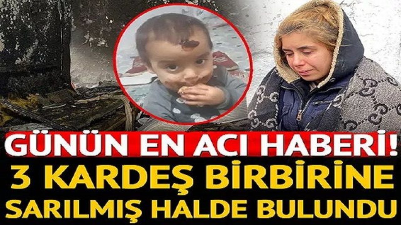 Son Dakika: Video Haber...GÜNÜN EKONOMİ'DEN TUTUN  HERŞEYİ MANASIZLAŞTIRAN VE YÜREĞİ YAKAN HABERİ 3 Küçük Çocuk Ölüme Birbirine Sarılarak Yürümüş!