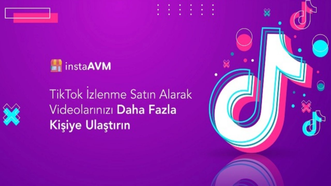 TikTok İzlenme Satın Alarak Videolarınızı Daha Fazla Kişiye Ulaştırın