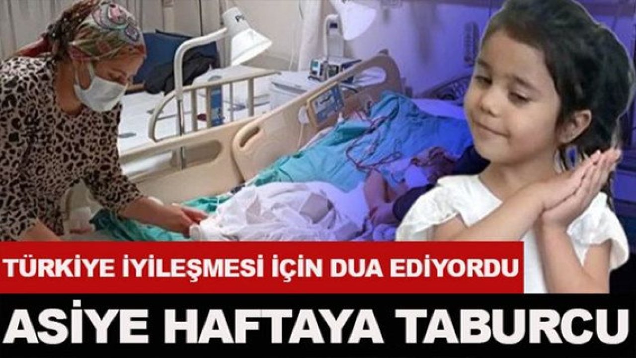 "Minik Asiye" haftaya taburcu edilecek