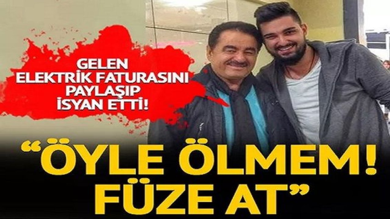 Tatlıses'in oğlu da elektrik faturasına isyan etti! 7 bin TL elektrik faturası geldi! İdo Tatlıses isyan etti!