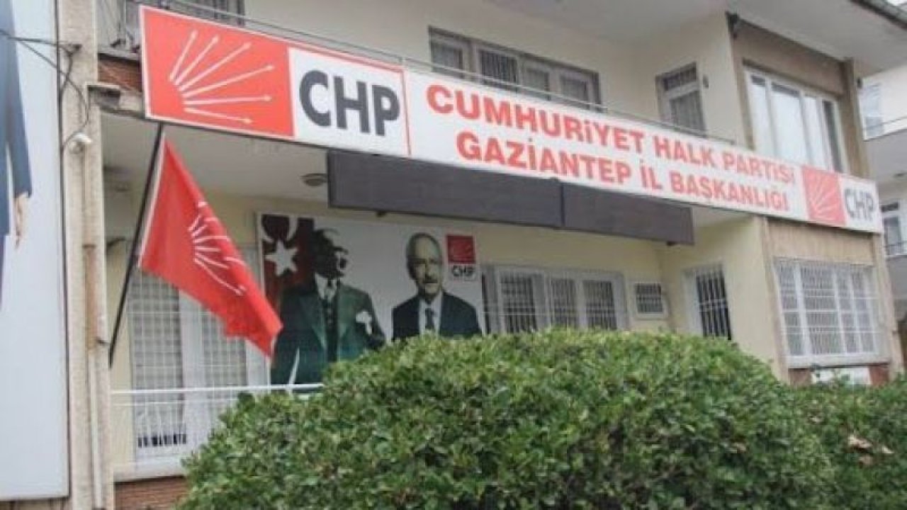 CHP’de Şahinbey ve Şehitkamil ilçe başkanları kim oluyor?