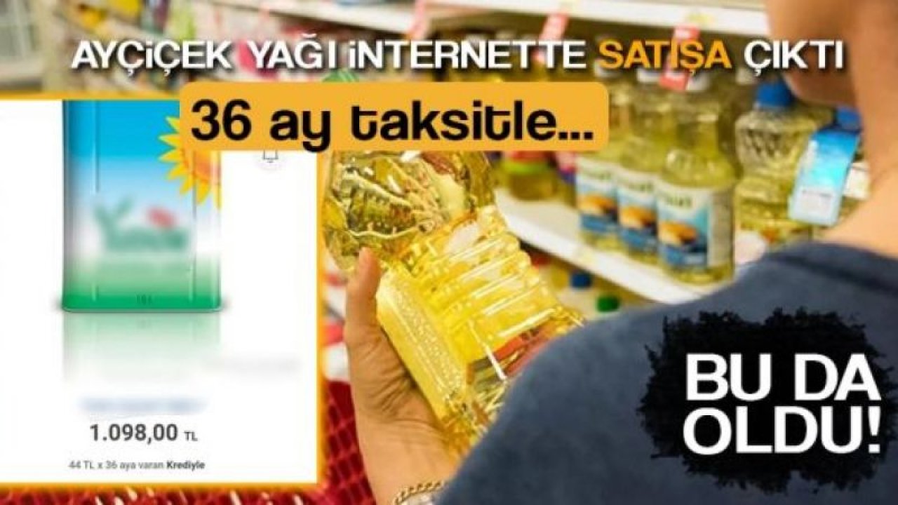 Buda oldu sıvı yağ artık taksitle satılmaya başladı! İnanmıyacaksınız ama sıvıyağa gelen zamlardan sonra Taksitle sıvıyağ satışı başladı!