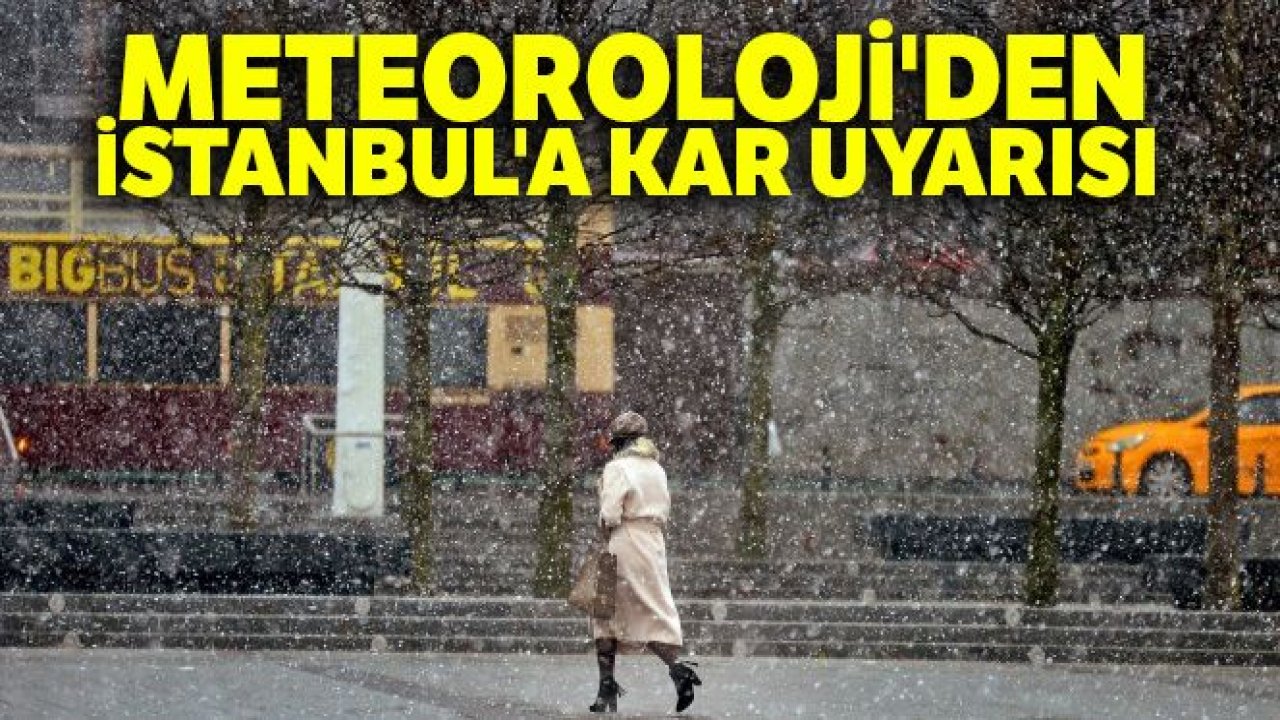 Meteoroloji'den İstanbul'a kar uyarısı |15 Ocak Salı yurtta hava durumu