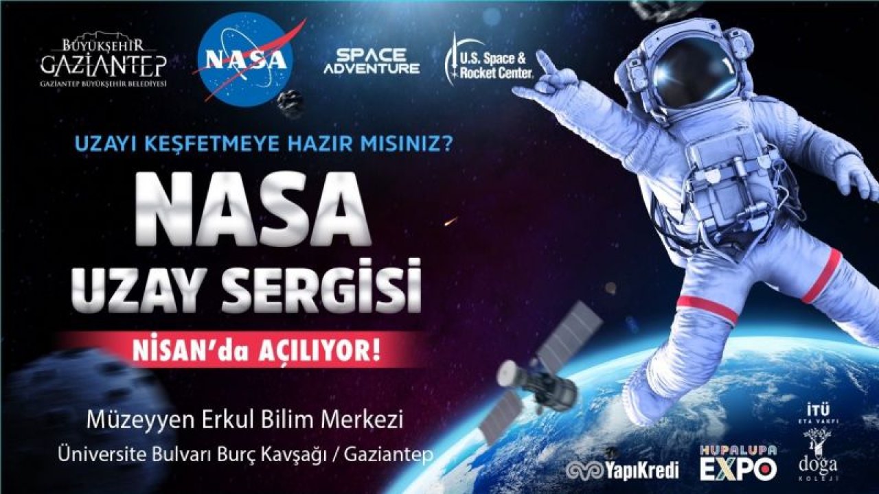 Nasa sergisi Gaziantep’te!