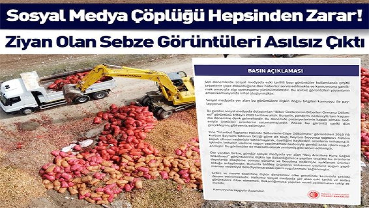 Ticaret Bakanlığı'ndan çöpe atılan sebzelere ilişkin açıklama geldi: Eski tarihli ve asılsız görüntülere itibar etmeyin!