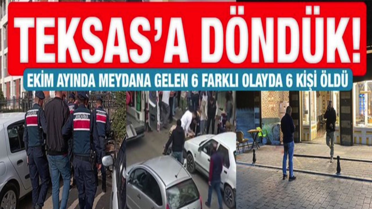 Gaziantep'te Neler Oluyor? Kentte Ekim ayında meydana gelen 6 farklı olayda 6 kişi öldü, 1 kişi ise yaralandı... İşte Ekim Ayı'nda Gaziantep'te İşlenen Cinayetler