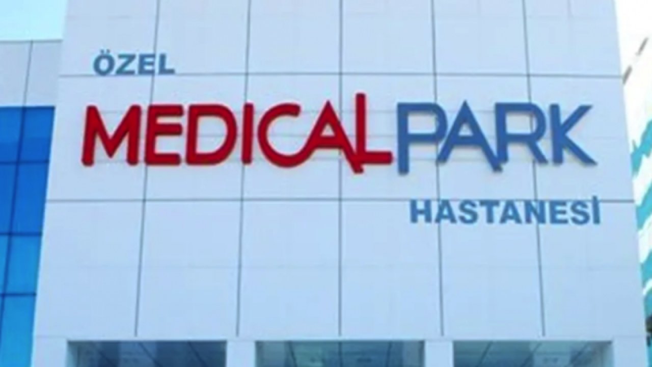 Medical Park Genel Müdürü Görevden Alındı! Medicalpark Hastaneleri'nden resmi açıklama geldi! İşte detaylar...