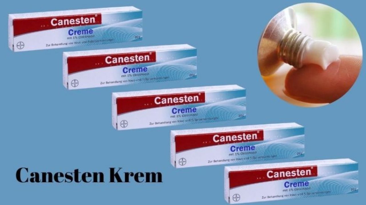 Canesten Krem Ne İşe Yarar, Ne İçin Kullanılır, Fiyatı Ne Kadar?