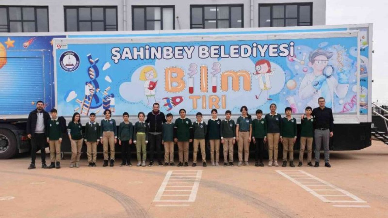 Şahinbey ‘Bilim Tırı’ ile bilimi ve teknolojiyi okullara taşıyor