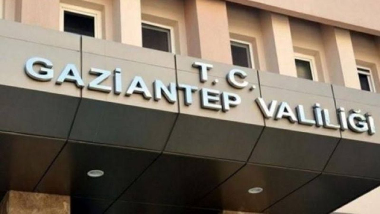 Gaziantep Valiliği’nden flaş açıklama!