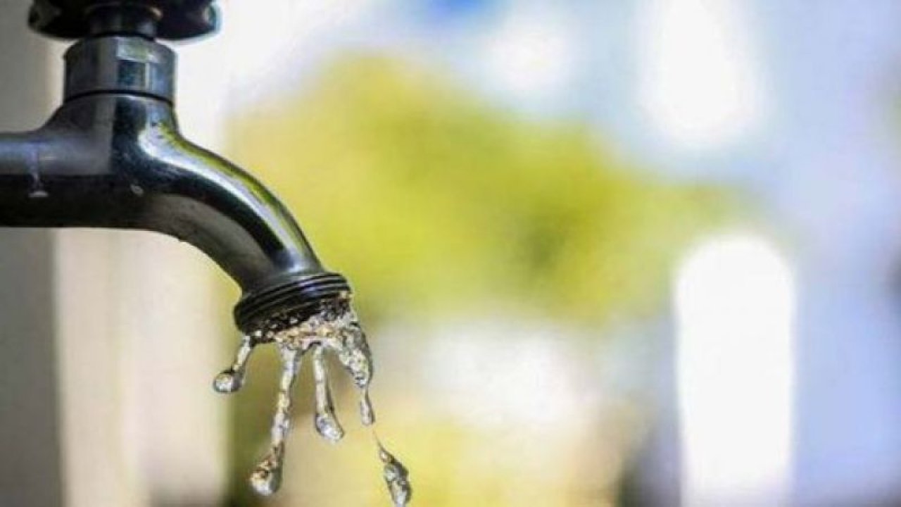 23 Aralık 2022 Gaziantep Su Kesintileri Mahallelere Göre Liste! Gaziantep Su Kesintisi Nerelerde Olacak?