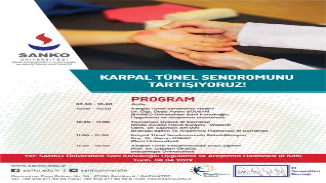 - SANKO ÜNİVERSİTESİ'NDE 'KARPAL TÜNEL SENDROMU' TARTIŞILACAK