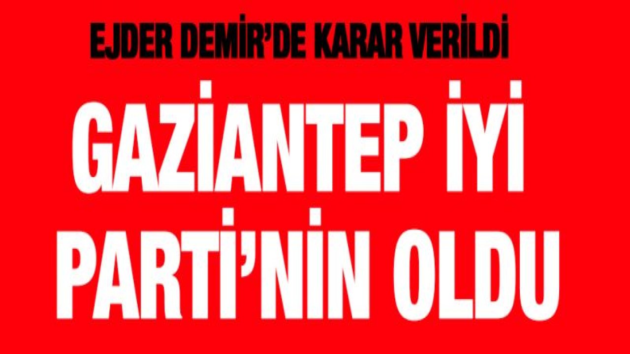 Akşener-Kılıçdaroğlu Gaziantep'i anlaştılar