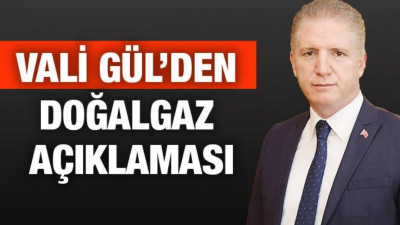 Gaziantep Valisi Davut Gül ve GAZDAŞ’tan önemli  Doğal Gaz açıklaması: 'ÜCRET KARSILIĞI AÇMAK İSTEYEN SAHTEKAR KİŞİLERE İTİBAR ETMEYİNİZ.'