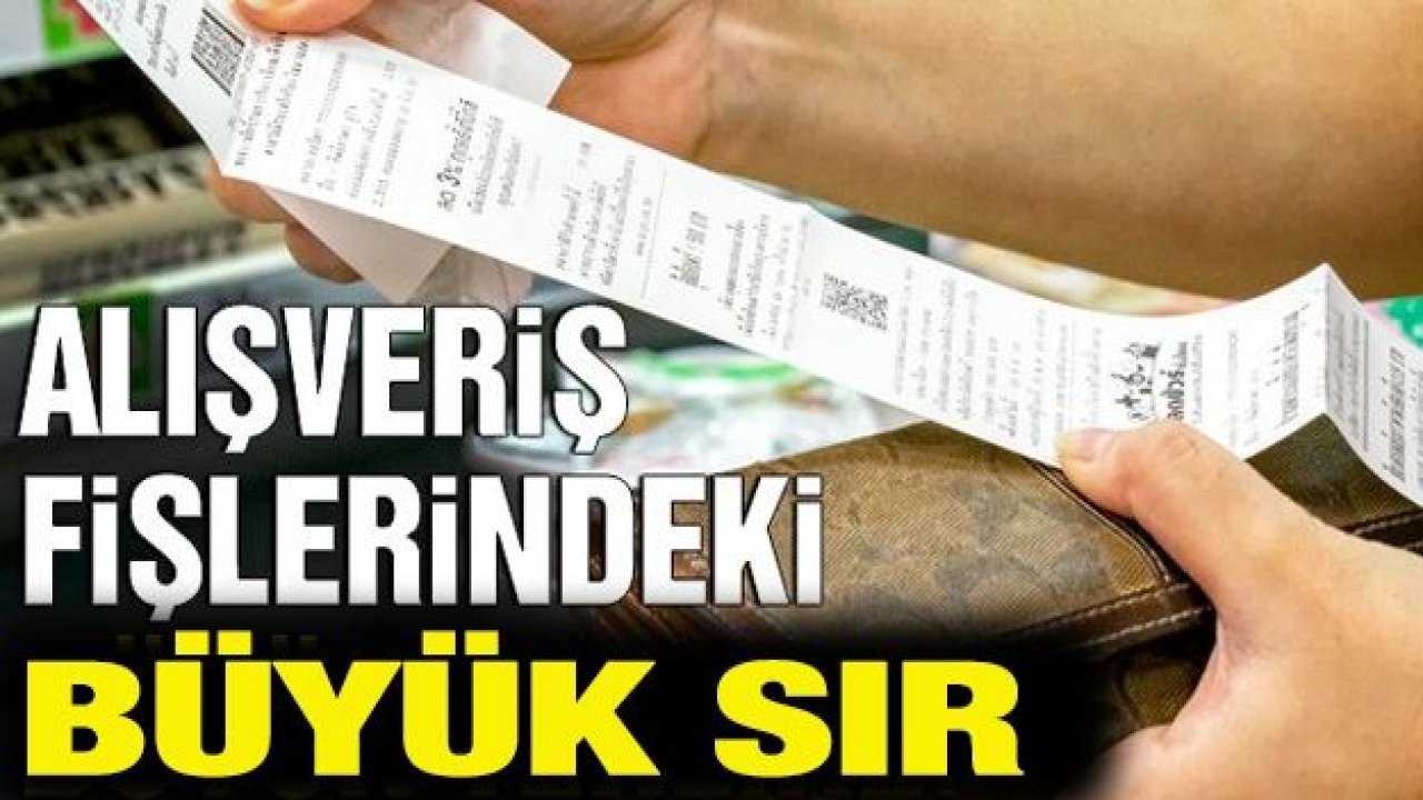 Alışveriş Fişlerindeki Büyük Sır Nedir..?