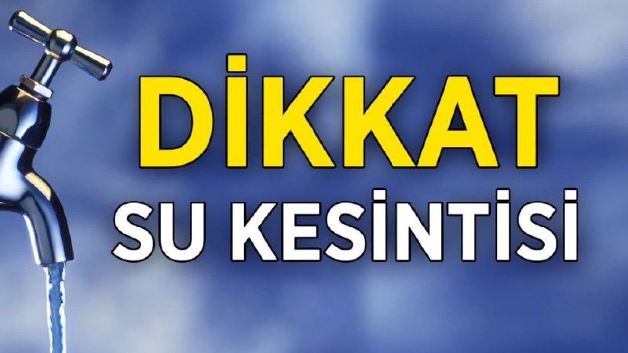 GAZİANTEP'TE SULAR NEDEN AKMIYOR? Şanlıurfa'da sağanak sonrası barajdaki kirlilik nedeniyle 3 ilçeye geçici süre su verilmeyecek