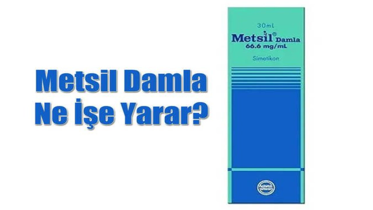 Metsil Damla Nedir, Ne İşe Yarar? Fiyatı