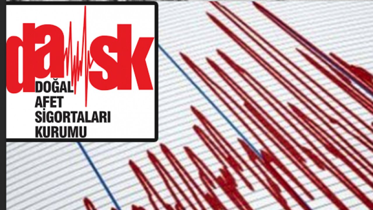 Gaziantep Dahil 11 İLE Deprem Ödemelerine DASK ŞOKU! Gaziantep Dahil 11 İlde Deprem Yaşandı! “Depremzedeler aldıkları tazminat kadar daha para alabilirler”