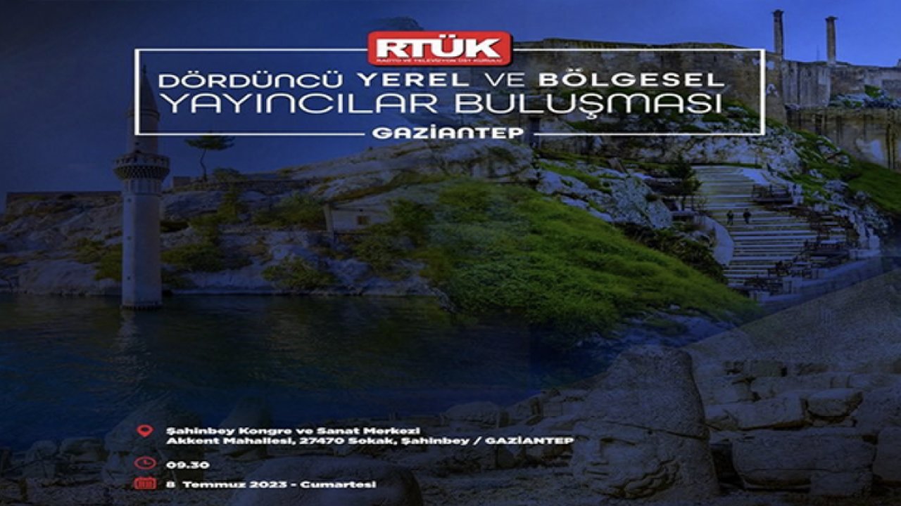 'RTÜK Yerel Medya Buluşması' Gaziantep’te düzenlenecek