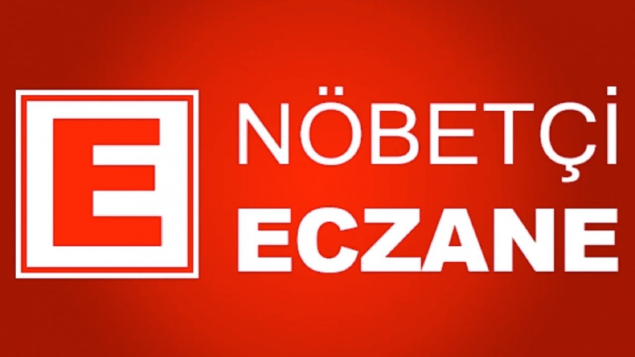 7 Ağustos 2023 Pazartesi Gaziantep nöbetçi eczaneler listesi.... Gaziantep Şehitkamil ve Şahinbey'de Nöbetçi Eczaneler!