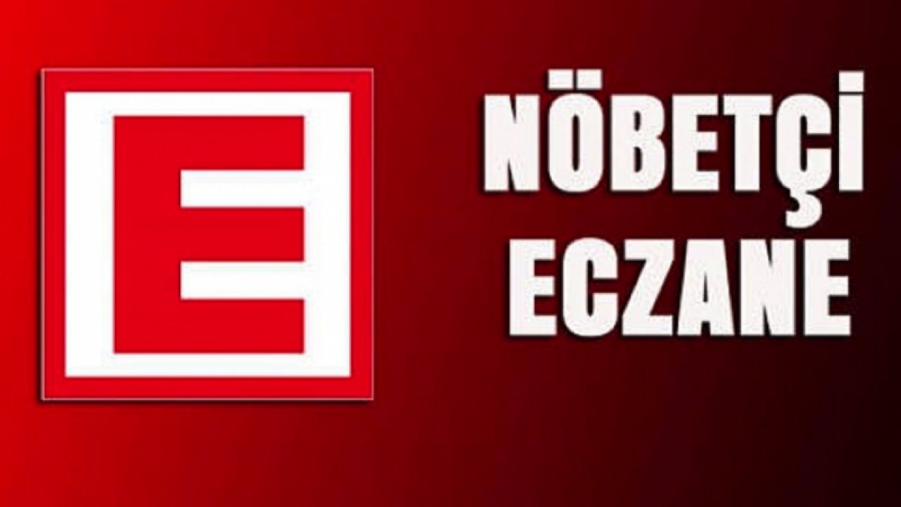 Gaziantep Nöbetçi Eczaneler... 20 Ağustos Pazar Gaziantep nöbetçi eczaneleri açıklandı! İşte 20 Ağustos 2023 Gaziantep nöbetçi eczaneleri...