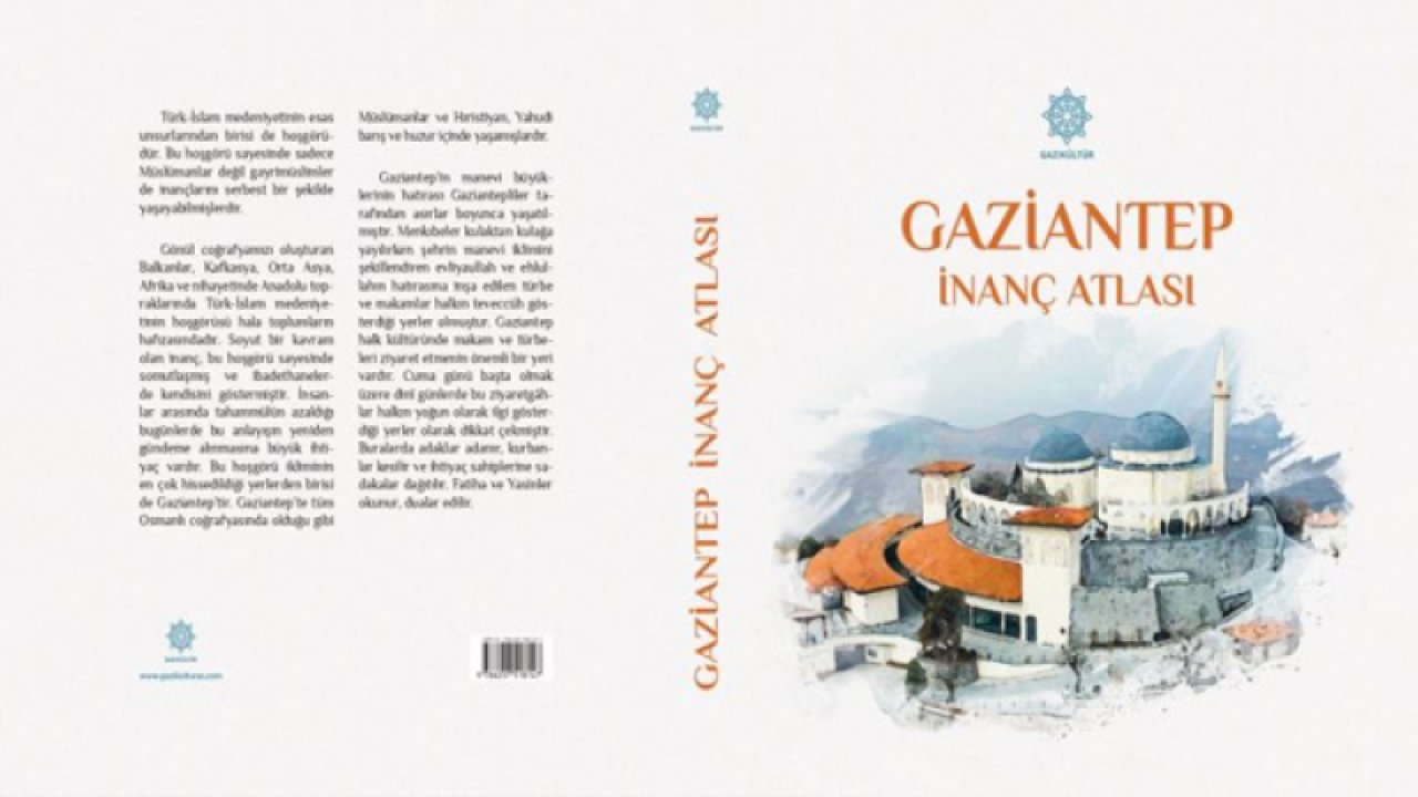 “Gaziantep İnanç Atlası” kitaplaştırıldı