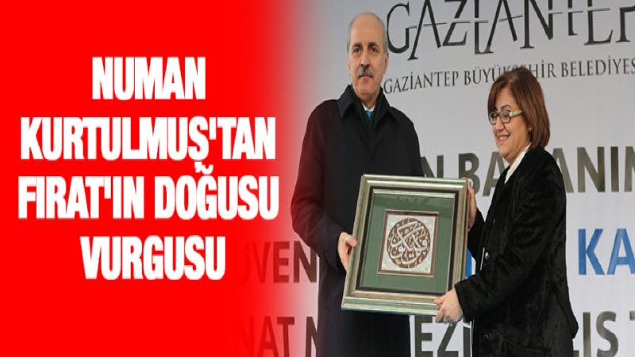 Numan Kurtulmuş'tan Fırat'ın doğusu vurgusu