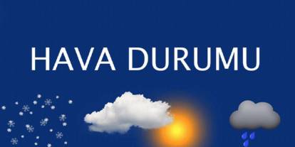 Gaziantep'te 27 Nisan 2025 Hava Durumu: Öğleden sonra, bahar keyfi