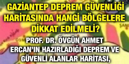Gaziantep Deprem Güvenliği Haritasında Hangi Bölgelere Dikkat Edilmeli?