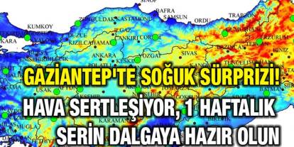 Gaziantep'te Soğuk Sürprizi! Hava Sertleşiyor, 1 Haftalık Serin Dalgaya Hazır Olun