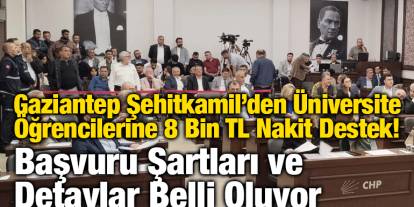 Gaziantep Şehitkamil’den Üniversite Öğrencilerine 8 Bin TL Nakit Destek! Başvuru Şartları ve Detaylar Belli Oluyor