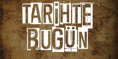 Tarihte Bugün: 15 Mayıs'ta Dünyada ve Türkiye'de Yaşanan Önemli Gelişmeler