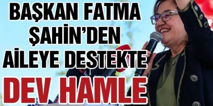 Fatma Şahin'den Müjde: 'Yeni evlenen çiftlere 40 bin TL'